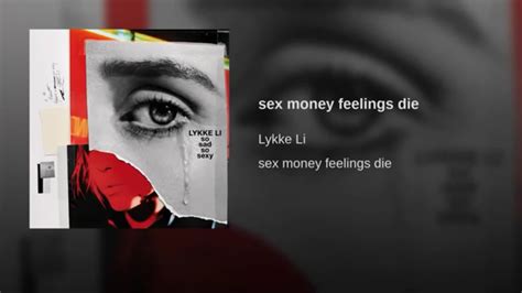 sex money feelings die slowed youtube