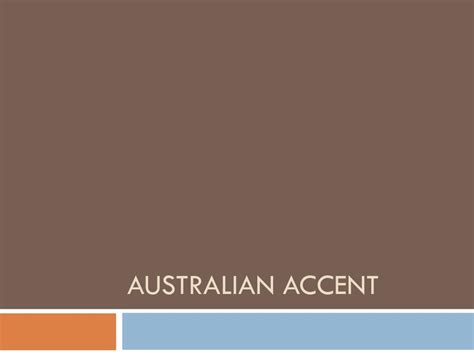 australian accent powerpoint    id