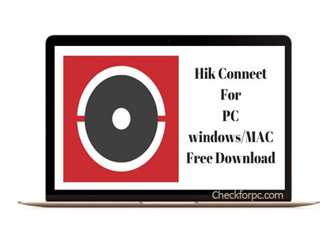 hik connect  pc  install  windows mac note book