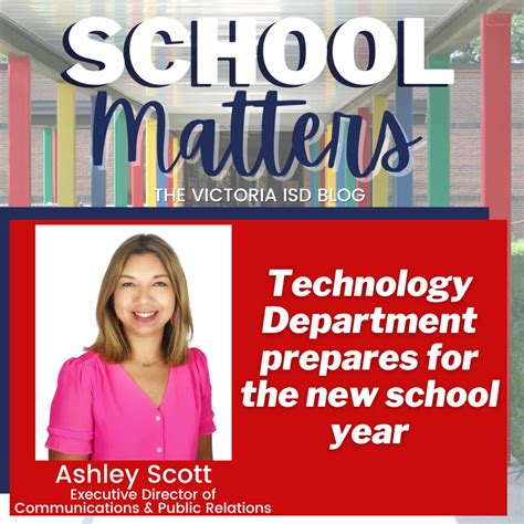 school matters technology department prepares    school year