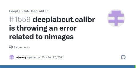 deeplabcutcalibratecameras  throwing  error related  nimages issue  deeplabcut