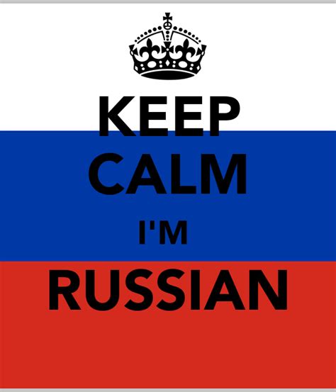 Keep Calm I M Russian Poster C Keep Calm O Matic
