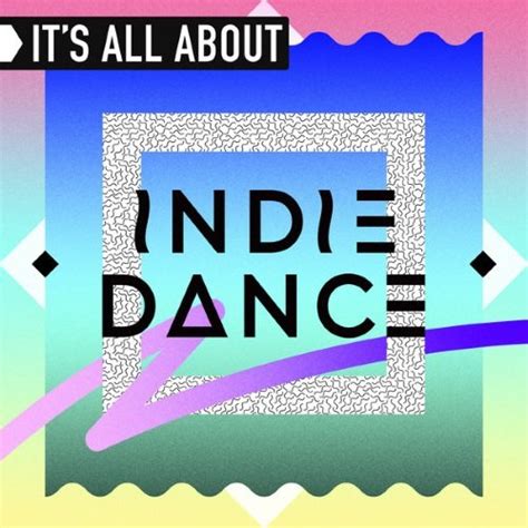 Va It S All About Indie Dance 320kbpshouse