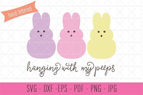 Hanging With My Peeps Svg ~ Illustrations ~ Creative Market