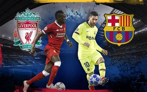 preview liverpool fc  fc barcelona