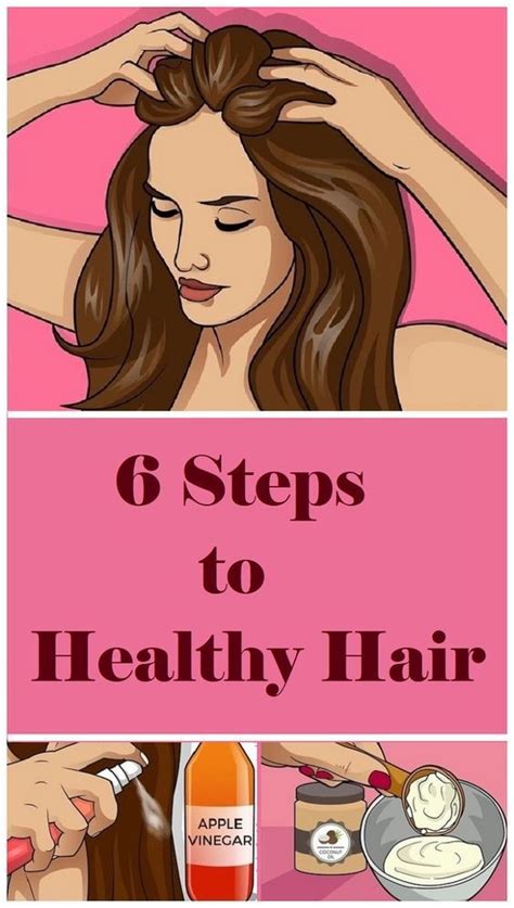 the information 6 steps to healthy hair
