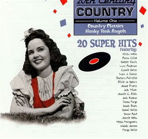 20th century country vol 1 country classics honky tonk angels various artists songs