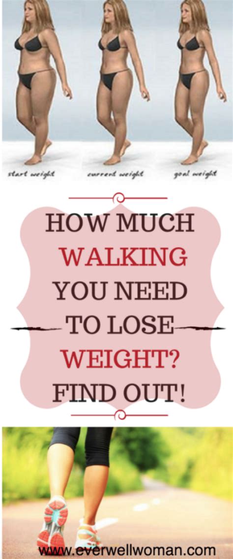 Find Out How Much Walking You Need To Lose Weight Read