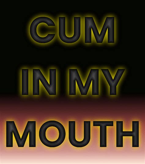 Hot Cum In Your Mouth Sexrepository69