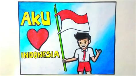 membuat poster cinta tanah air poster  cinta indonesia youtube