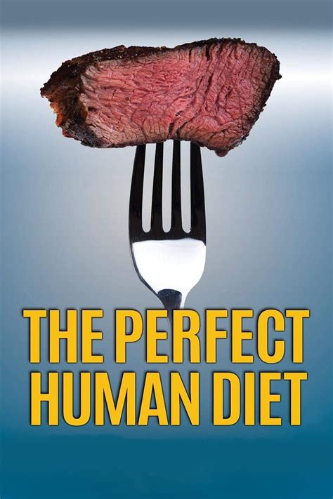 the perfect human diet película 2012 tráiler resumen reparto y