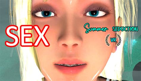 Sex Summer Seduction Vr En Steam