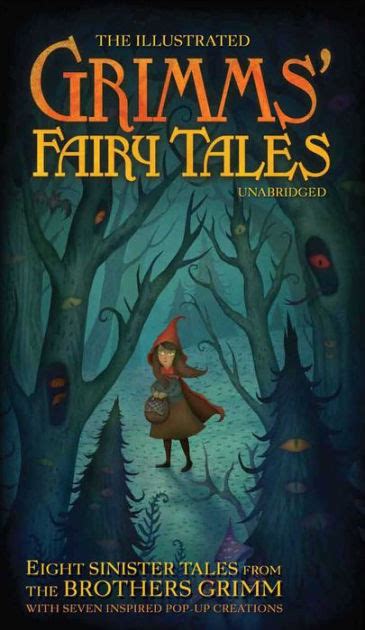 The Illustrated Grimms Fairy Tales Eight Sinister Tales From The