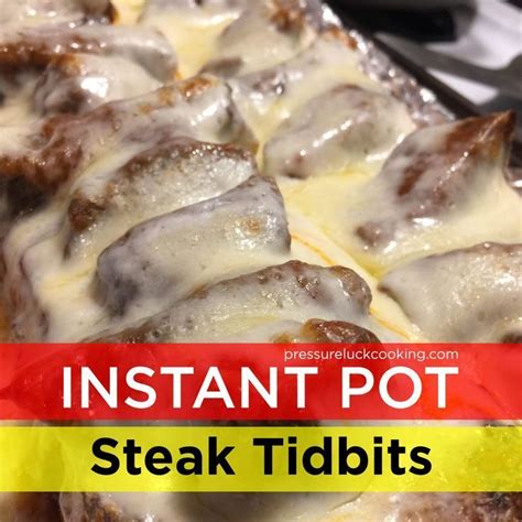 instant pot steak tidbits pressure luck cooking