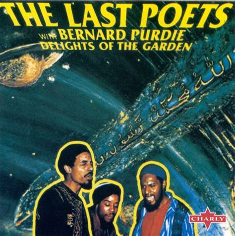 Delights Of The Garden The Last Poets Songs Reviews Credits