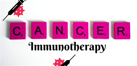 Cancer Immunotherapy Defination Types Advantages And Disadvantages