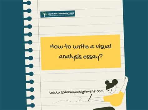 write  visual analysis essay