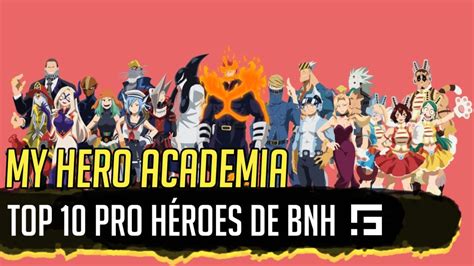 [ top 10 ] pro héroes de my hero academia