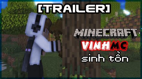 [trailer] minecraft sinh tỒn new vinhmc f t fan nữ youtube