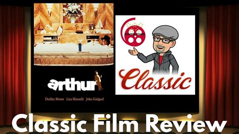 Arthur 1981 Classic 80’s Comedy Film Review Youtube