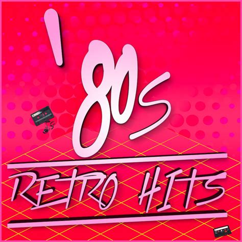 80s retro hits compilation by various artists spotify