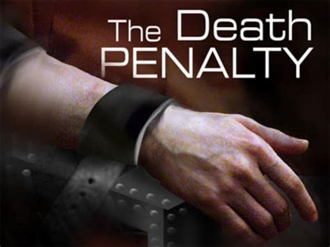 Death Penalty A Harsh Punishment For Those Who Stay Behind