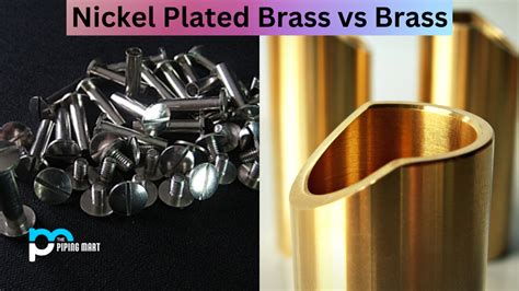 nickel plated brass  brass whats  difference