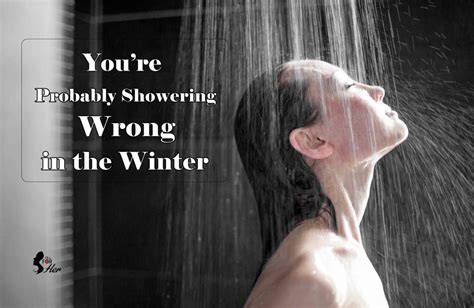 Youre Probably Showering Wrong In The Winter