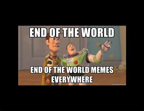funny meme s about the end of the world photos abc news