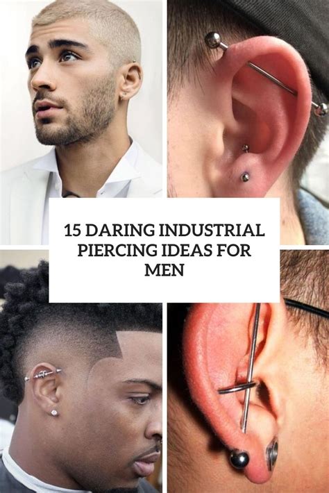 daring industrial piercing ideas  men styleoholic
