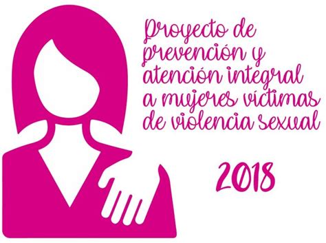 proyecto de prevención y atención integral a mujeres víctimas de