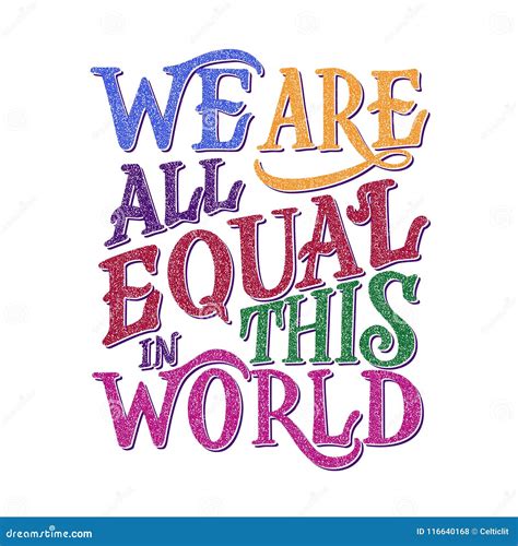 equal  world lettering quote stock vector illustration  script graphic