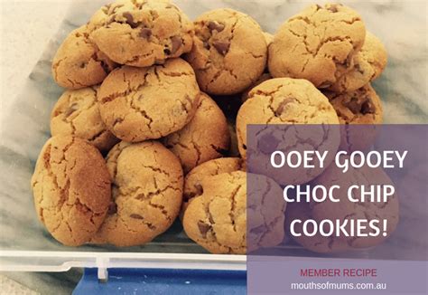 ooey gooey yummy chewy choc chip cookies real recipes from mums