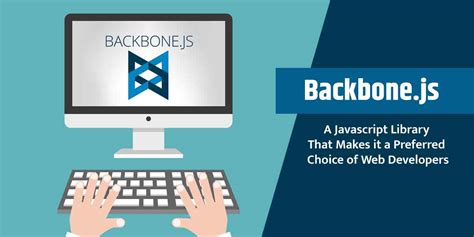 backbonejs features benefits  web app developers   covetus technologies pvt