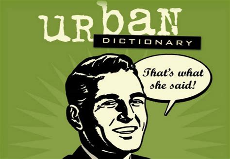 10 Of The Best Urban Dictionary Definitions