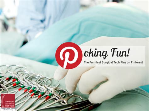 poking fun the funniest surgical tech pins on pinterest