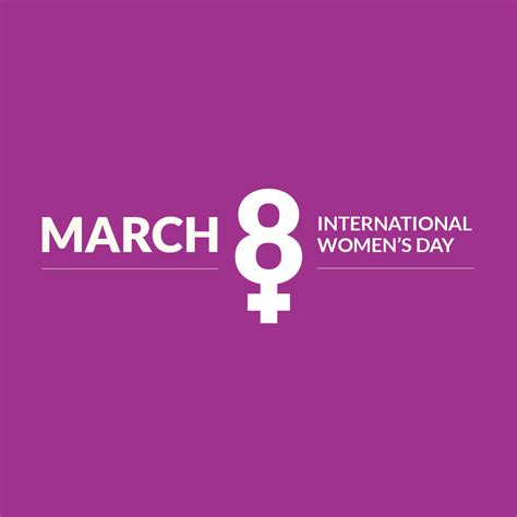 Celebrate International Women S Day Today And Every Day