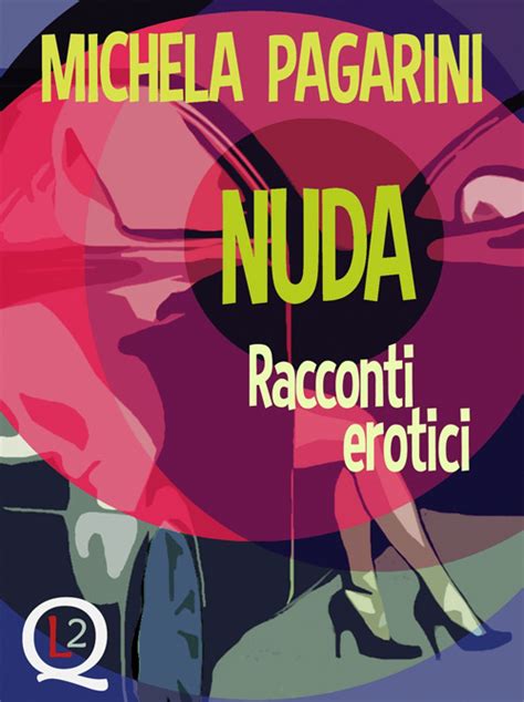 Donne Di Cuori Presentazione Nuda Racconti Erotici Lescbici