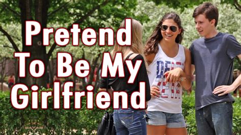 pretend    girlfriend youtube