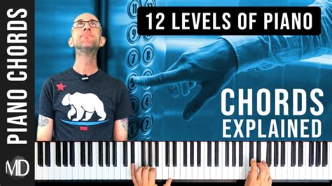 How To Play Piano Chords In 12 Levels Using Different Techniques From