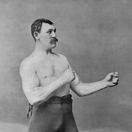 overly manly man blank template imgflip