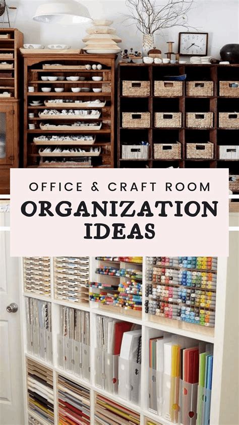 stunning office craft room organization ideas