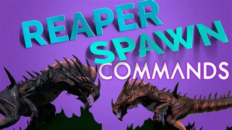 reaper variants spawn commands ark survival evolved youtube