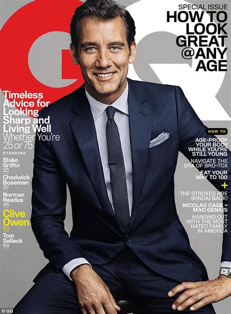clive owen reveals sex gets better with age in gq interview daily