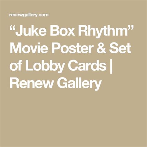 “juke box rhythm” movie poster and set of lobby cards renew gallery
