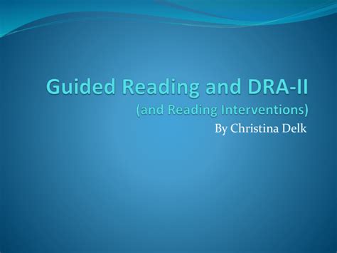 guided reading   dra ii