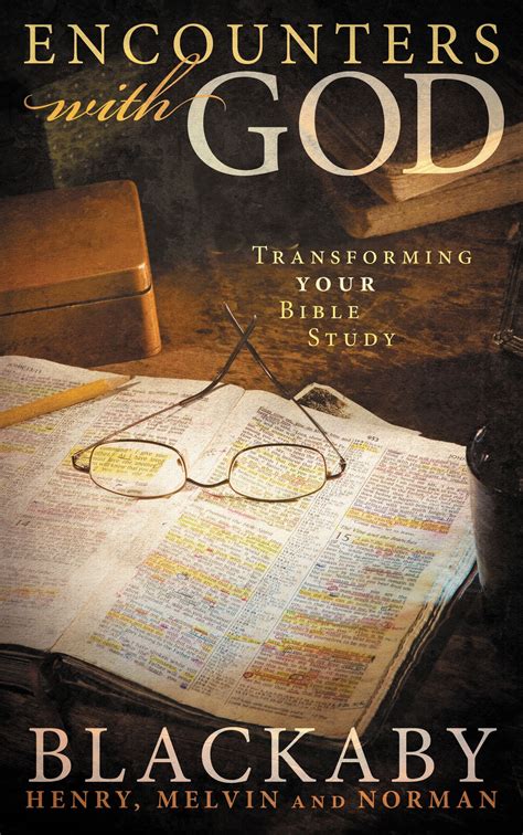 encounters  god transforming  bible study  henry blackaby