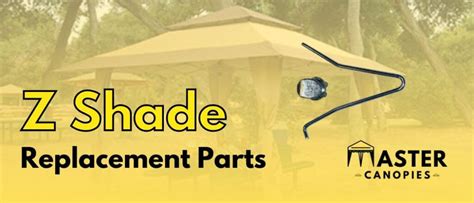 shade canopy replacement parts full guide