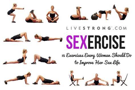 15 Exercises Every Woman Should Do To Improve Her Sex Life Livestrong Com