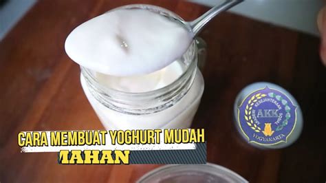membuat yoghurt mudah youtube